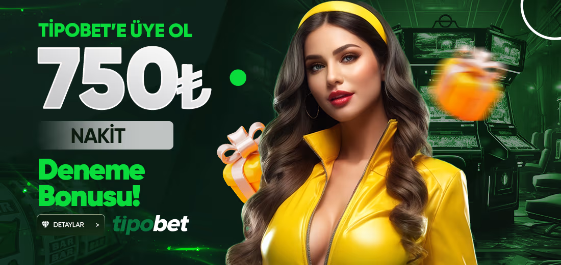 Tipobet üyelik deneme bonusu